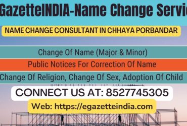 Gazette Name Change Agent Consultant Service In Chhaya Porbandar-8527745305