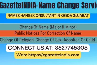 Gazette Name Change Agent Consultant Service In  Kheda Gujarat-8527745305