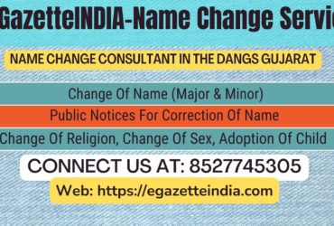 Gazette Name Change Agent Consultant Service In  The Dangs Gujarat-8527745305