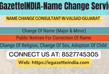 Name Change Gazette Notification In  Valsad Gujarat 8527745305