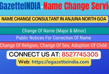 Gazette Name Change Agent Consultant Service In Anjuna North Goa-8527745305