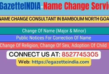 Name Change Agent Bambolim North Goa In Bambolim North Goa 8527745305