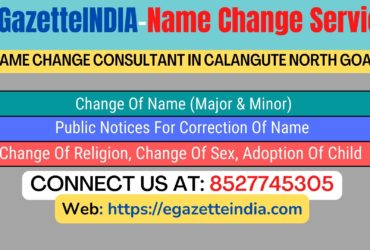 Gazette Of India Name Change Service In Calangute North Goa-8527745305