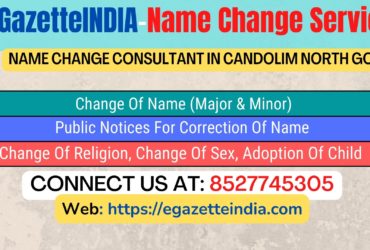 Gazette Name Change Agent Consultant Service In Candolim North Goa-8527745305