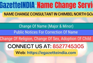 Name Change Gazette Notification In Chimbel North Goa 8527745305