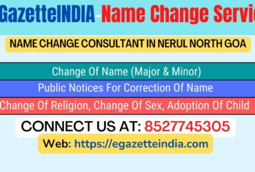 Gazette Name Change Agent Consultant Service In Nerul North Goa-8527745305