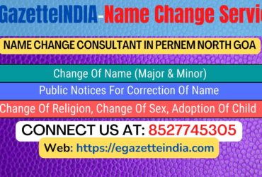 Name Change In Gazette Notification In Pernem North Goa-8527745305