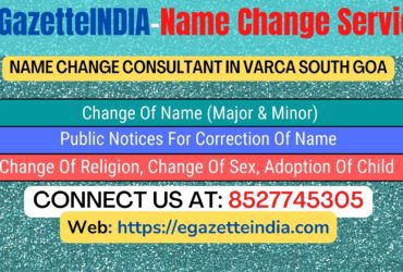 Gazette Name Change Agent Consultant Service In  Varca South Goa-8527745305