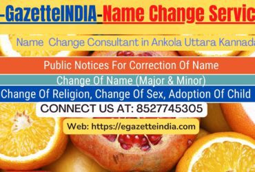 Change of Name in Gazette agent in Ankola Uttara Kannada 8527745305