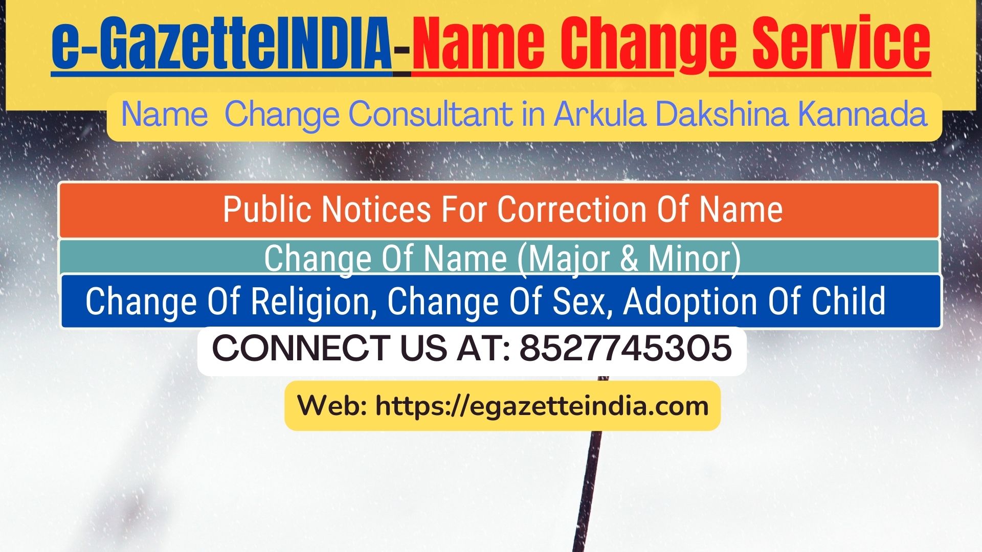 Change of Name in Gazette agent in Arkula Dakshina Kannada 8527745305