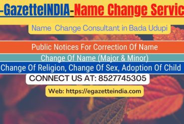 Change of Name in Gazette agent in Bada Udupi 8527745305