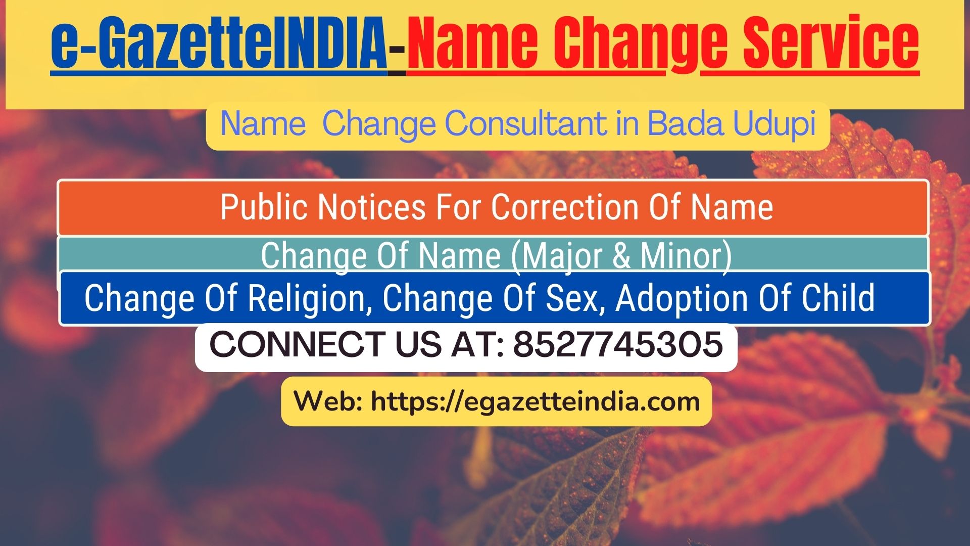 Change of Name in Gazette agent in Bada Udupi 8527745305