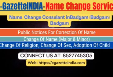 Change of Name in Badgam (Budgam) Badgam 8527745305