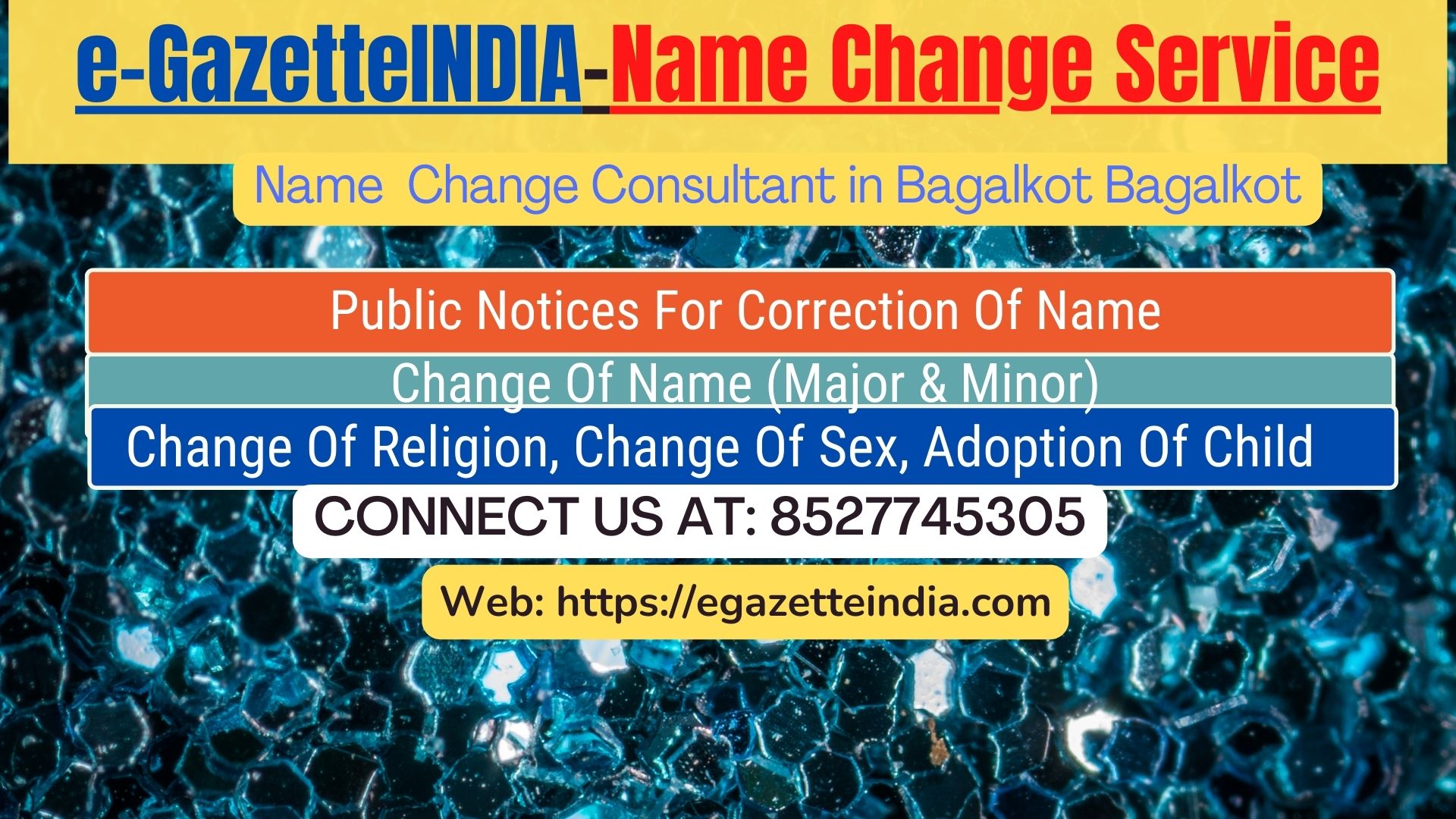 Change of Name in Gazette agent in Bagalkot Bagalkot 8527745305