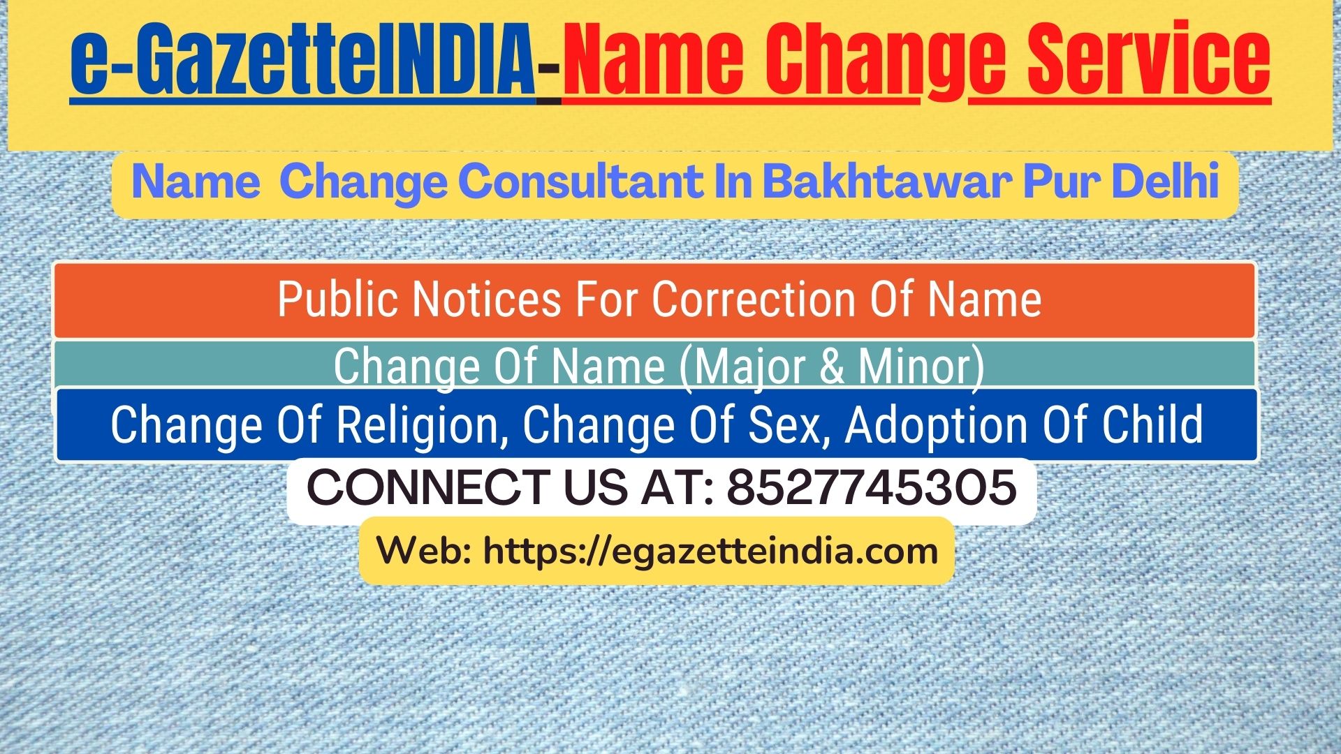 Gazette Of India Name Change Service In Bakhtawar Pur Delhi-8527745305