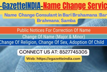 Name Change Gazette Notification In Bari Brahamana (Bari Brahmana) Samba 8527745305