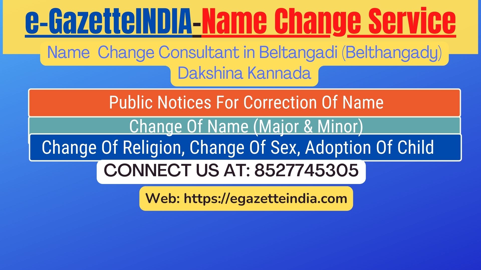 Change of Name in Gazette agent in Beltangadi (Belthangady) Dakshina Kannada 8527745305