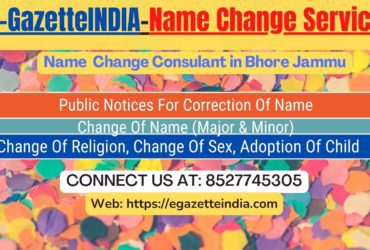 Name Change In Gazette Notification In Bhore Jammu-8527745305