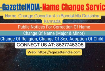 Change of Name in Gazette agent in Bondathila Dakshina Kannada 8527745305