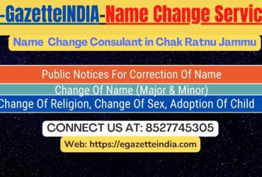 Gazette Name Change Agent Consultant Service In Chak Ratnu Jammu-8527745305