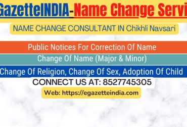 Name Change Gazette Notification In Chikhli Navsari 8527745305