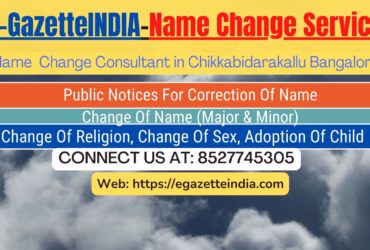 Change of Name in Gazette agent in Chikkabidarakallu Bangalore 8527745305