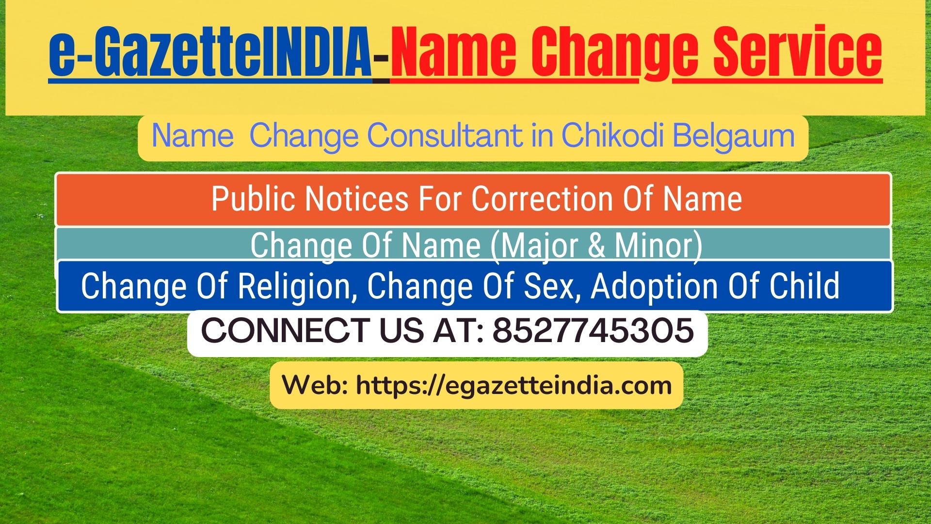 Change of Name in Gazette agent in Chikodi Belgaum 8527745305