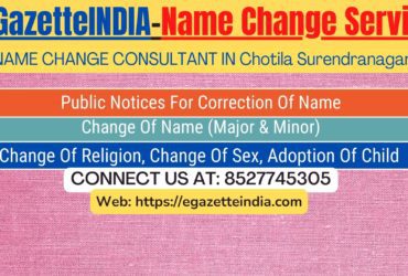 Gazette Name Change Agent Consultant Service In Chotila Surendranagar-8527745305