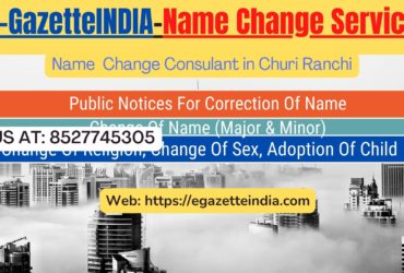 Name Change Agent Churi Ranchi In Churi Ranchi 8527745305