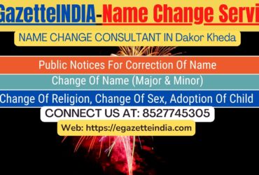 Name Change Gazette Notification In Dakor Kheda 8527745305