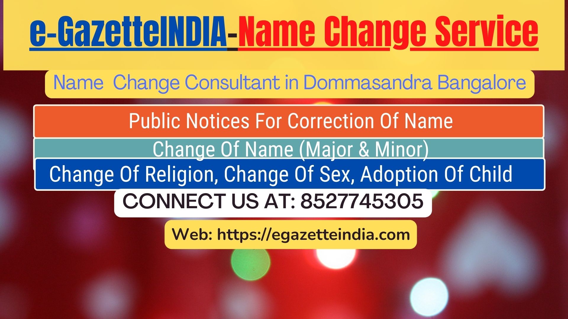 Change of Name in Gazette agent in Dommasandra Bangalore 8527745305