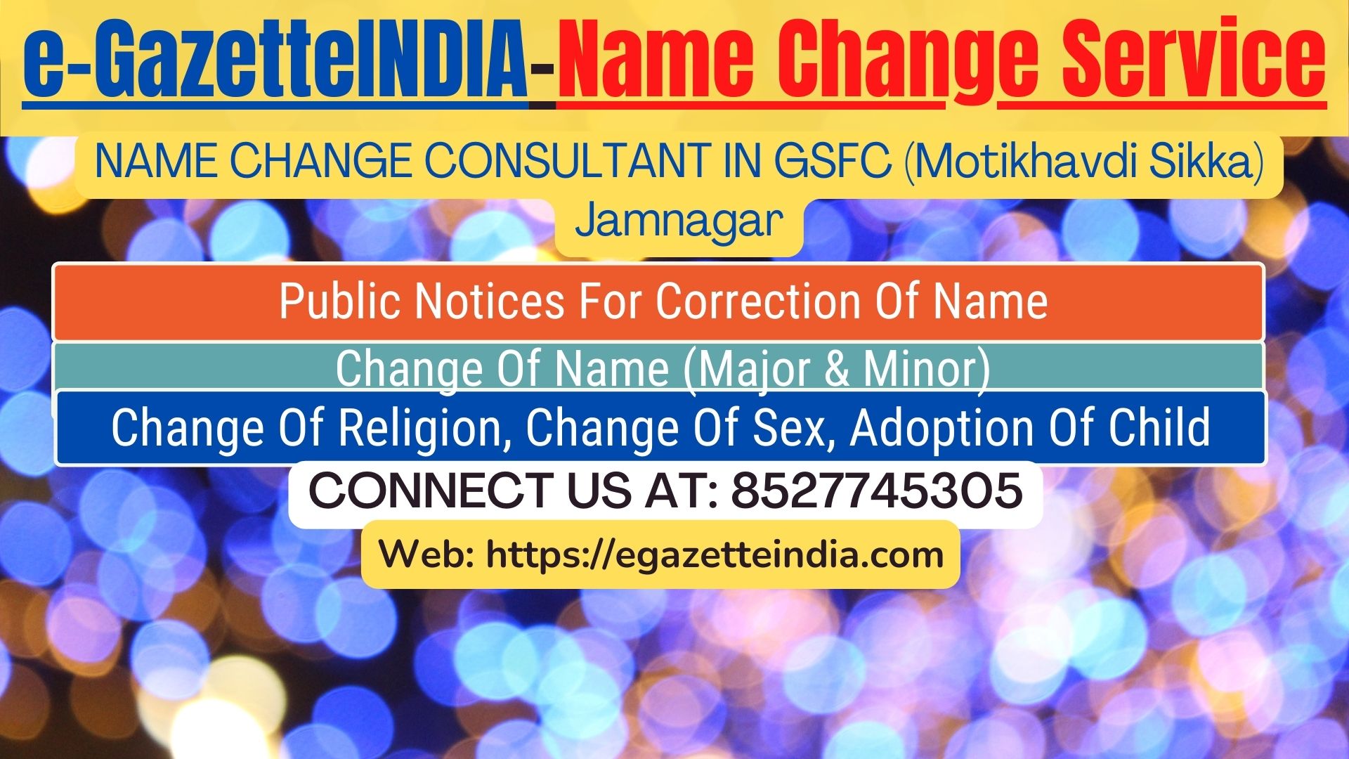 Gazette Name Change Agent Consultant Service In GSFC (Motikhavdi Sikka) Jamnagar-8527745305