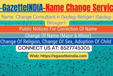 Change of Name in Gazette agent in Gadag-Betigeri (Gadag-Betageri) Gadag 8527745305