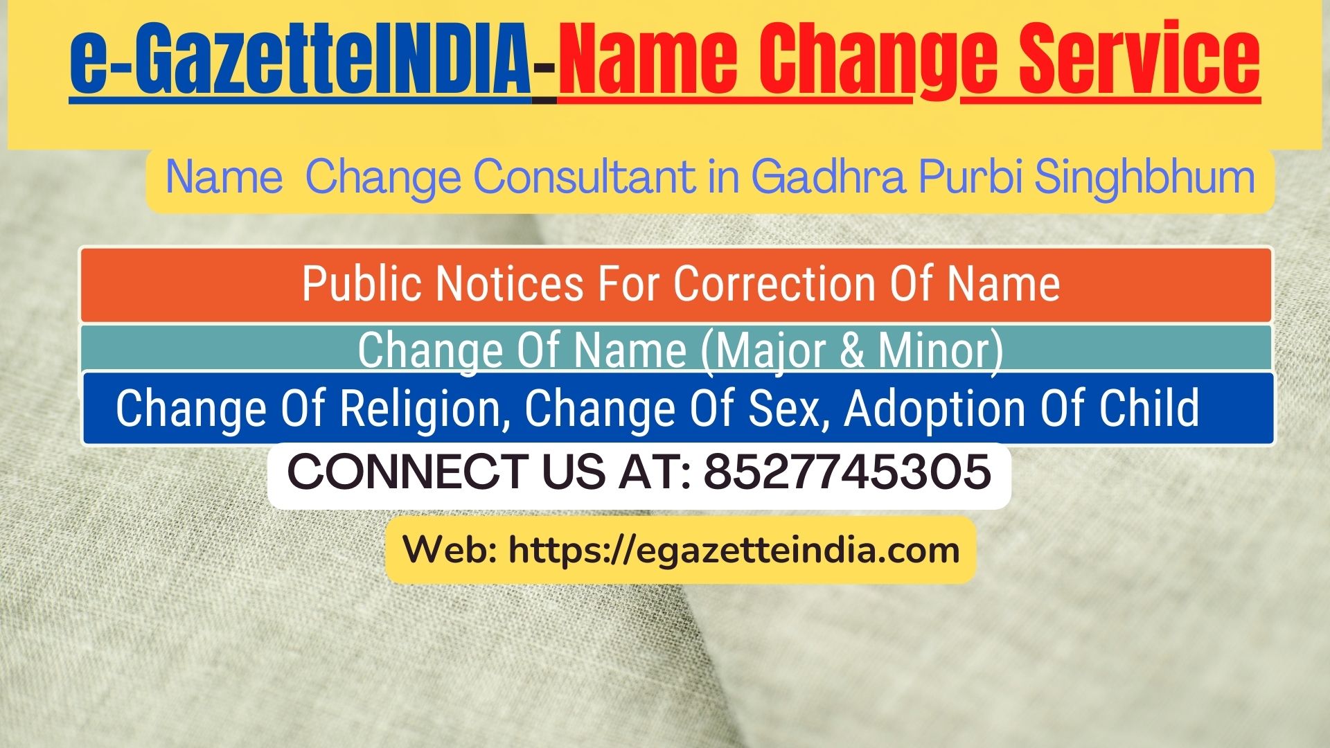 Name Change In Gazette Notification In Gadhra Purbi Singhbhum-8527745305