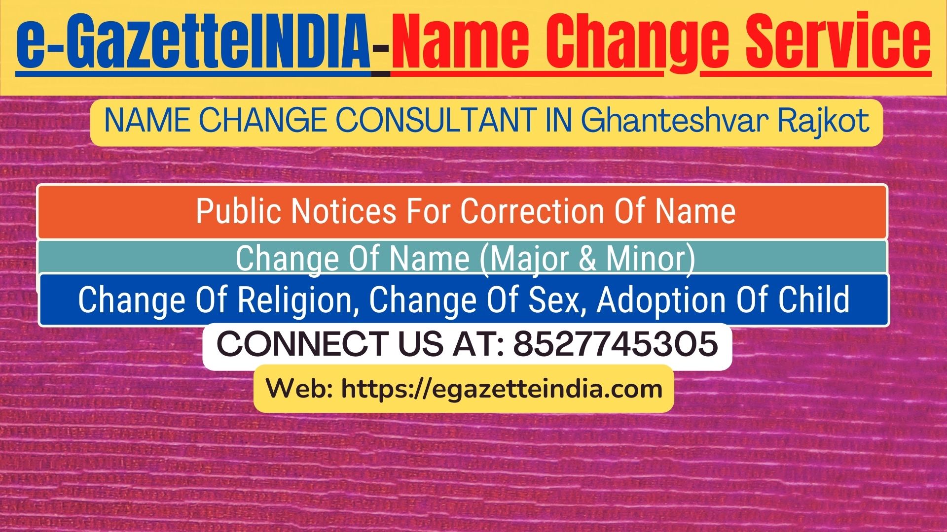 Name Change Agent Ghanteshvar Rajkot In Ghanteshvar Rajkot 8527745305