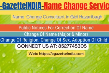 Name Change Agent Gidi Hazaribagh In Gidi Hazaribagh 8527745305