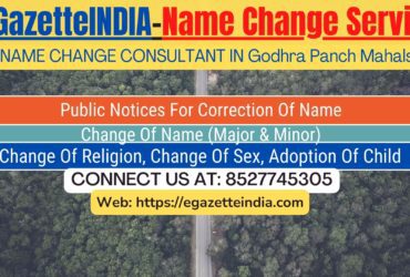 Name Change Gazette Notification In Godhra Panch Mahals 8527745305