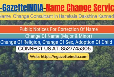 Change of Name in Gazette agent in Harekala Dakshina Kannada 8527745305