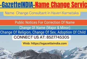 Change of Name in Gazette agent in Haveri Karnataka 8527745305