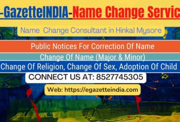 Change of Name in Gazette agent in Hinkal Mysore 8527745305