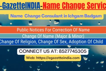 Name Change Gazette Notification In Ichgam Badgam 8527745305