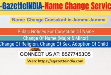 Gazette Name Change Agent Consultant Service In Jammu Jammu-8527745305