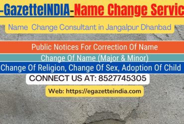 Change of Name in Jangalpur Dhanbad 8527745305