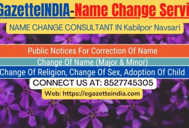 Name Change Gazette Notification In Kabilpor Navsari 8527745305