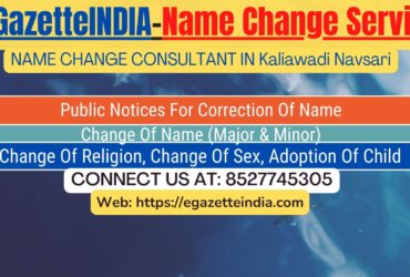 Name Change Gazette Notification In Kaliawadi Navsari 8527745305