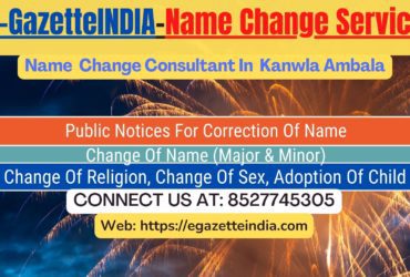 Name Change Agent Kanwla Ambala In Kanwla Ambala 8527745305