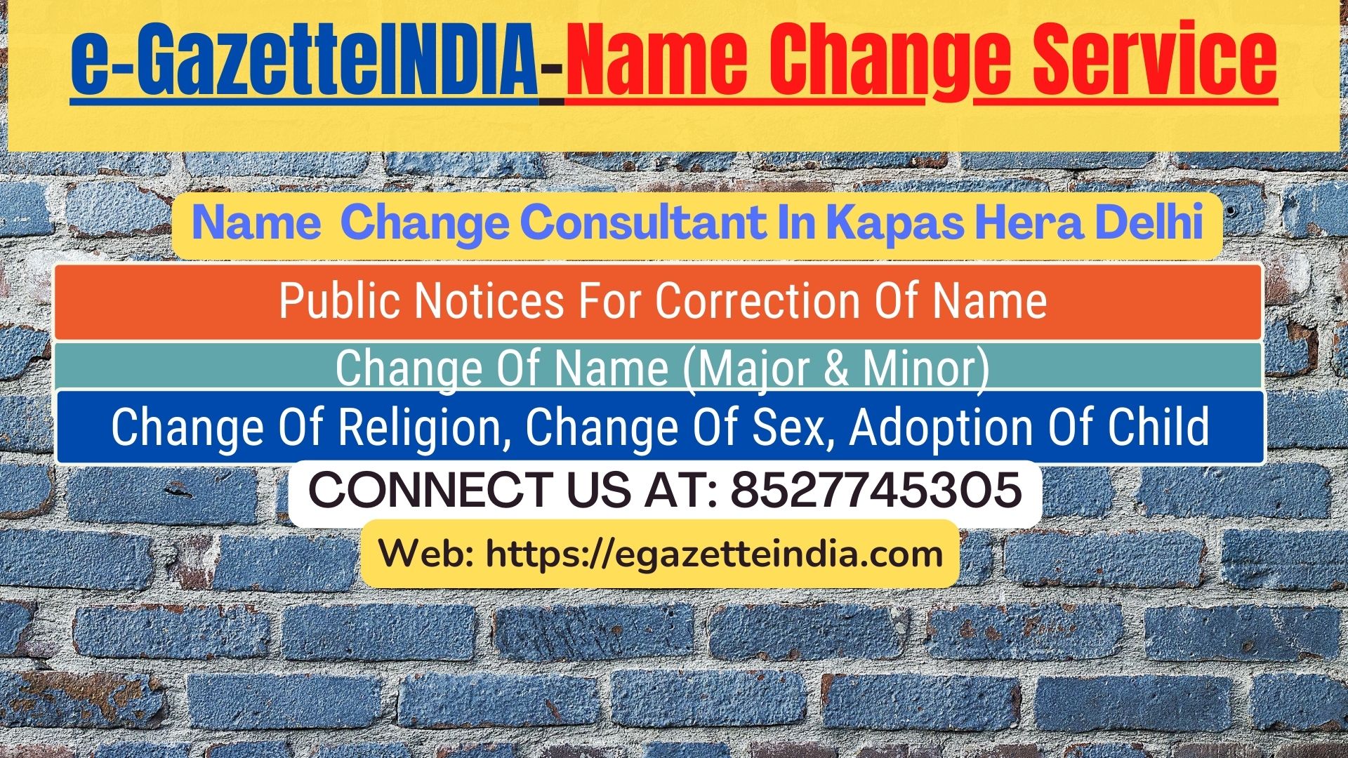 Gazette Name Change Agent Consultant Service In Kapas Hera Delhi-8527745305