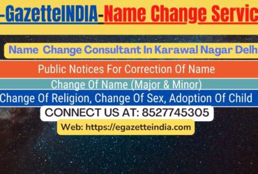 Name Change Agent Karawal Nagar Delhi In Karawal Nagar Delhi 8527745305