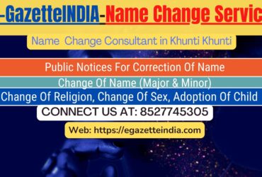 Change of Name in Khunti Khunti 8527745305