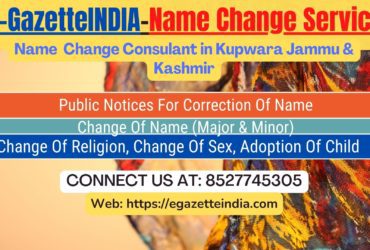 Gazette Name Change Agent Consultant Service In Kupwara Jammu & Kashmir-8527745305